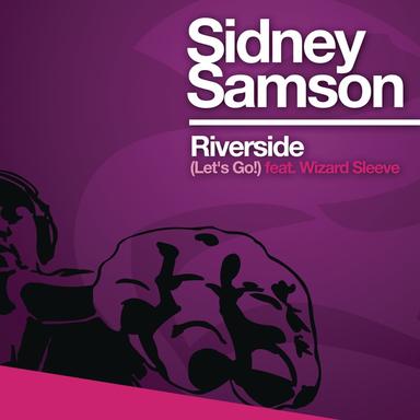Riverside (Let's Go) (feat. Wizard Sleeve)