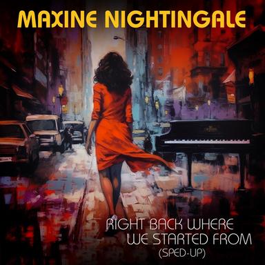 Right Back Where We Started From - Re-Recorded