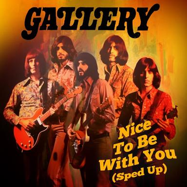 Nice To Be With You - Re-Recorded
