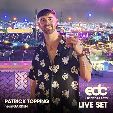 Patrick Topping at EDC Las Vegas 2023: Neon Garden Stage (DJ Mix)