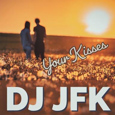 Your Kisses - Clubmix
