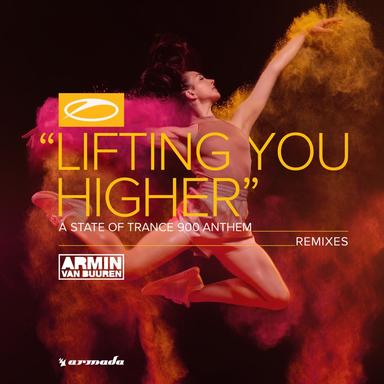 Lifting You Higher (ASOT 900 Anthem) - Blasterjaxx Remix
