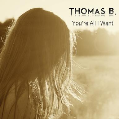 You're All I Want - Radio Version