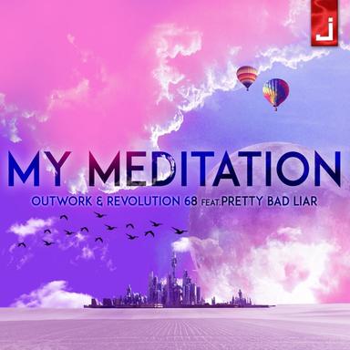 My Meditation - Edit Mix