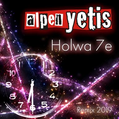 Holwa 7e - Remix 2019
