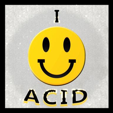 I :-) Acid