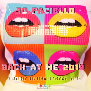 Back At Me 2019 - Norbit Housemaster Remix