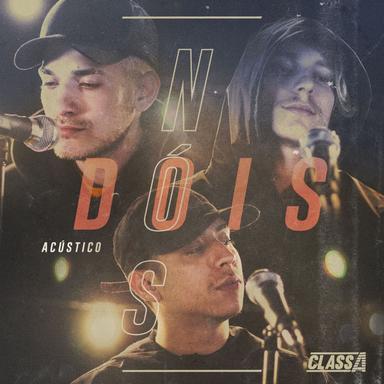 Nós dois - Acústico