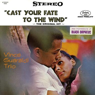 Cast Your Fate to the Wind