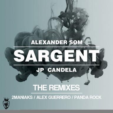 Sargent - 2maniaks Remix
