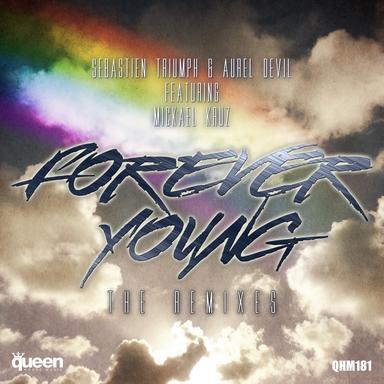 Forever Young - Esteban Lopez & Pedro Pons Remix