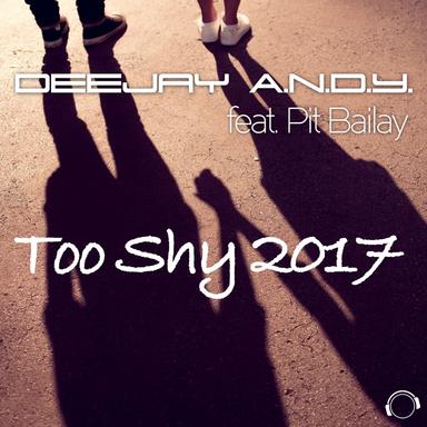 Too Shy 2017 - Radio Edit