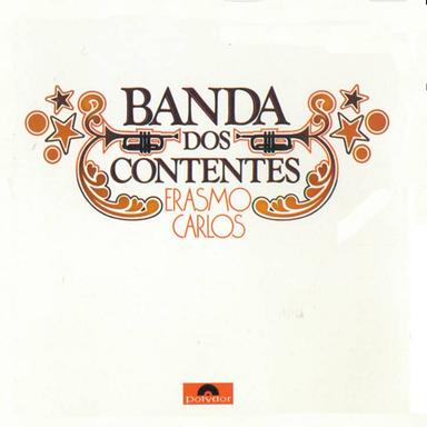 A Banda Dos Contentes (Versão Com Bônus)