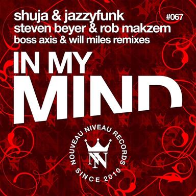 In My Mind - Steven Beyer & Rob Makzem Remix
