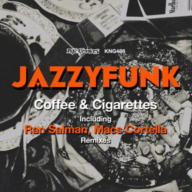 Coffee & Cigarettes - Macs Cortella Remix