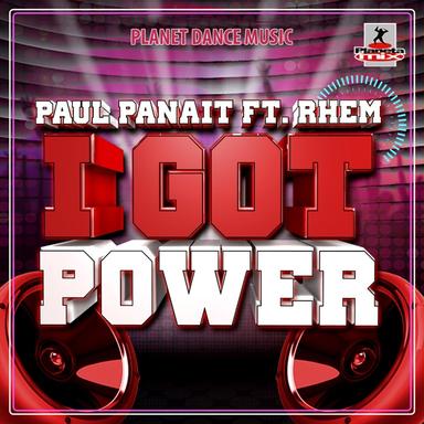 I Got Power (feat. Rhem) - Single