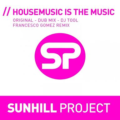 House Music Is the Music - Dub Mix