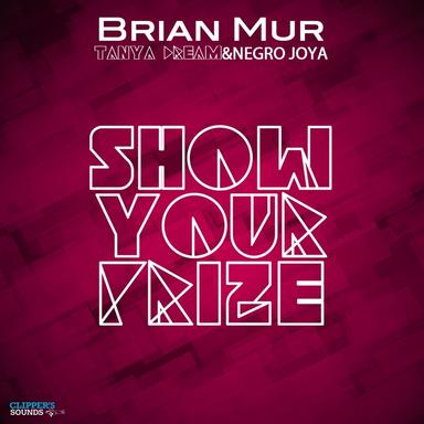 Show Your Prize - Radio Edit