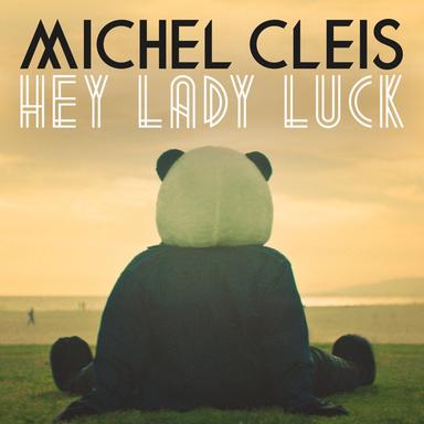Hey Lady Luck (Radio Edit)
