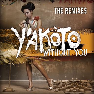 Without You (The Remixes)