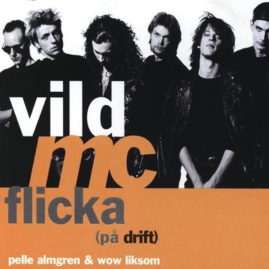Vild MC flicka (På drift) - Singelversion