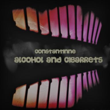 Alcohol and Cigarrets