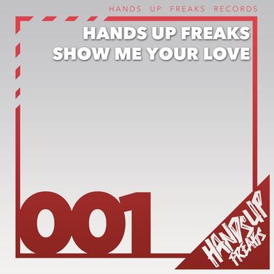 Show Me Your Love - EP