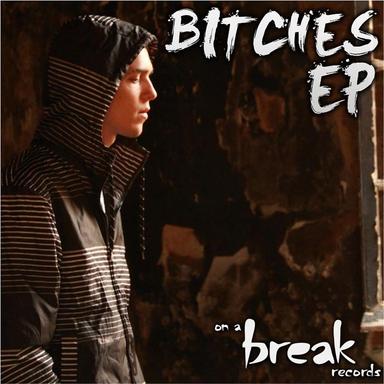 Bitches - Original