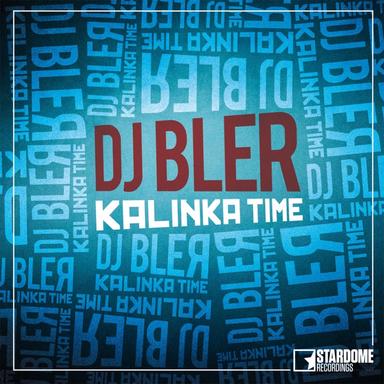 Kalinka Time - Extended Mix