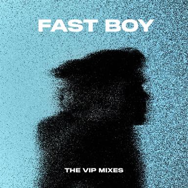 THE FAST BOY VIP MIXES - Single