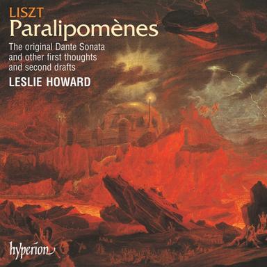Liszt: Complete Piano Music 51 – Paralipomènes