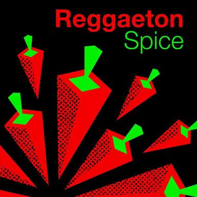 Reggaeton Spice