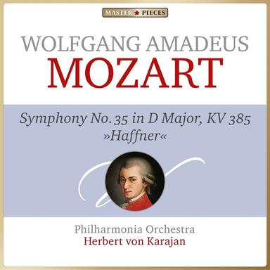 Symphony No. 35 in D Major, K. 385 "Haffner": IV. Finale. Presto