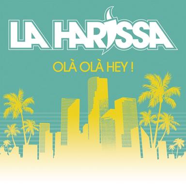 Olà Olà Hey ! (Willy William Edit)