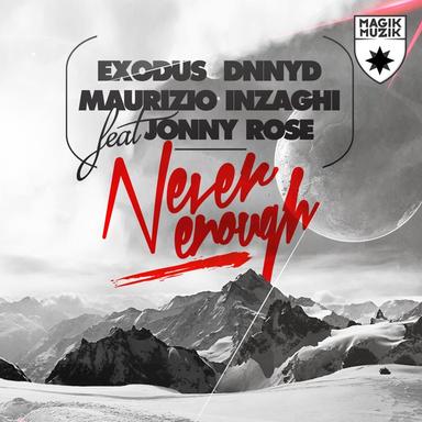 Never Enough - Radio Edit