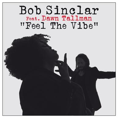 Feel the Vibe (feat. Dawn Tallman) - Single