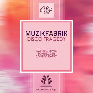 Disco Tragedy - Soneec Remix