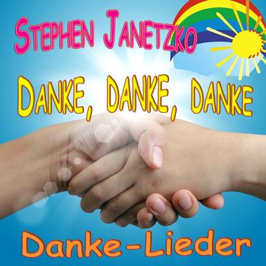 Wie die Blume (Danke, danke, lieber Gott)