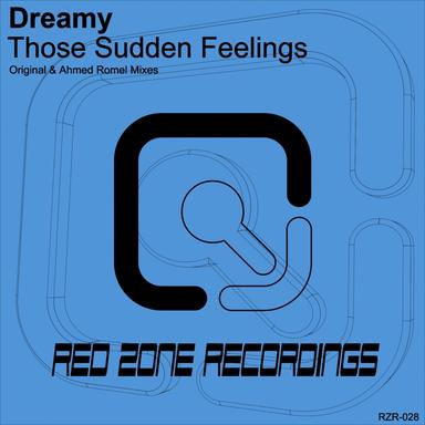 Those Sudden Feelings - Ahmed Romel Remix