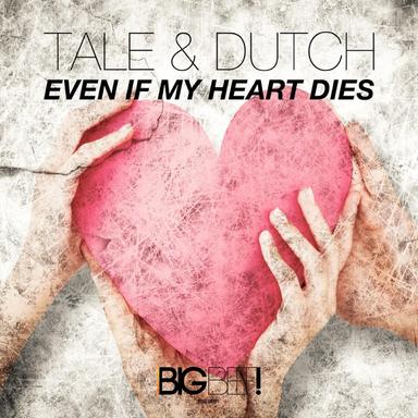 Even If My Heart Dies - Extended Mix