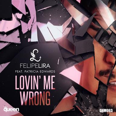 Lovin' Me Wrong - Radio Edit