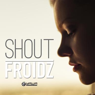 Shout (Deep Edit)