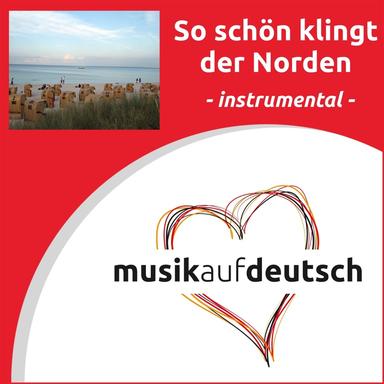 Seemannslieder-Potpourri: Eine Seefahrt / Rolling Home / Der Käpt'n, der Bootsmann / Der Hamburger Veermaster / Muß i denn