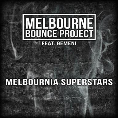 Melbournia Superstars - Radio Edit