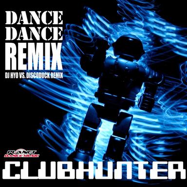 Dance Dance - Dj Hyo Vs. Discoduck Remix Edit