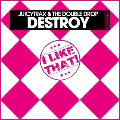 Destroy