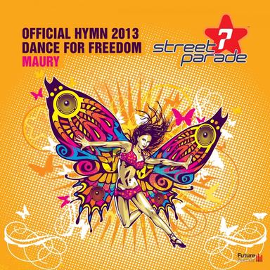 Dance for Freedom (Official Street Parade Hymn 2013) - Radio Mix