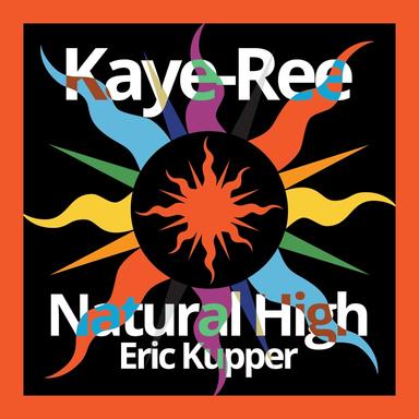 Natural High - Eric Kupper's Mix