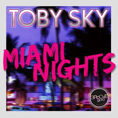 Miami Nights - Cj Stone & Toby Sky Remix