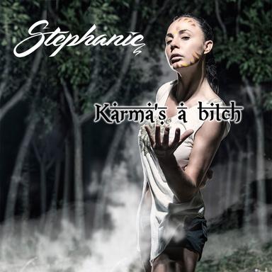 Karma's A Bitch - Extended Version